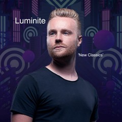 Luminite 'New Classics' (Mixed By Unshifted)
