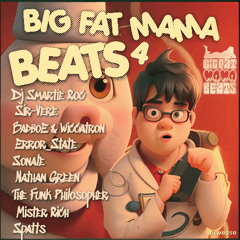 Various • Big Fat Mama Beats 4 ★ OUT NOW ★ [BFMB050]