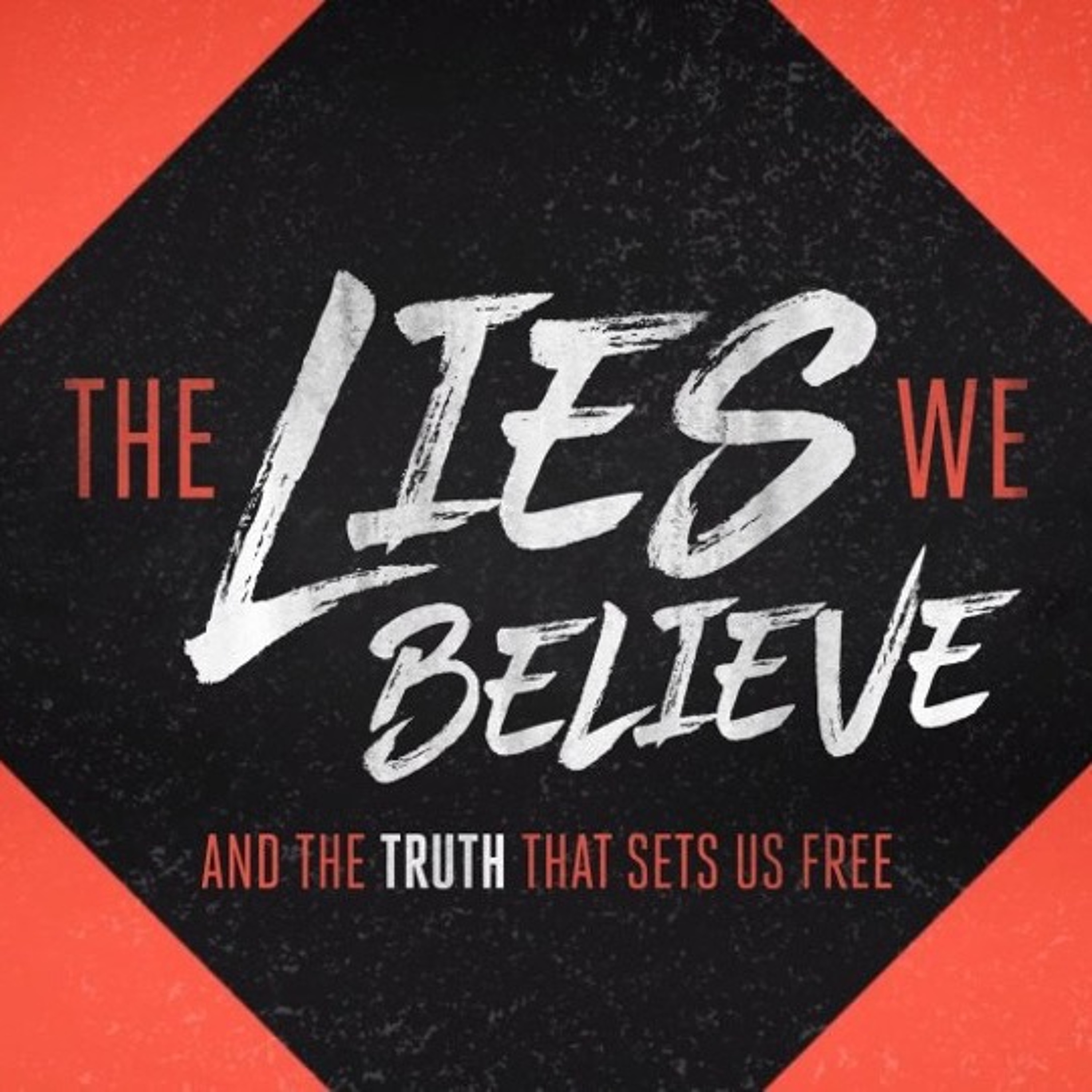 LIES WE BELIEVE episode artwork