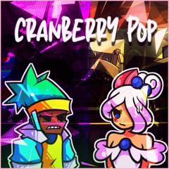 Cranberry Pop - FNF: Flavor Rave (ft. aytanner)