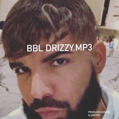 BBL DRIZZY (AFROBEAT) .MP3 BY SLIMSTER