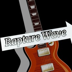 Rapture Wave