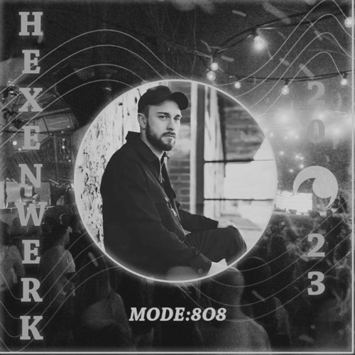 mode:808 live @ Hexenwerk Festival 2023 (liveset)