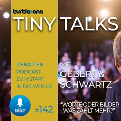 Tiurtlezone Tiny Talks - Worte oder Bilder - Was zählt mehr?