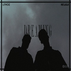 DREAMIN (Feat. MC Lala)
