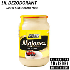 Lil Dezodorant - Dziś w Klubie będzie Majo