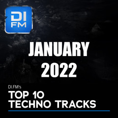 DI.FM Top 10 Techno Tracks 2022
