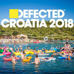 Defected Croatia 2018 - tracks I heard & Shazamed