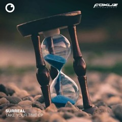 FOKUZ24265 // Surreal - Take Your Time EP