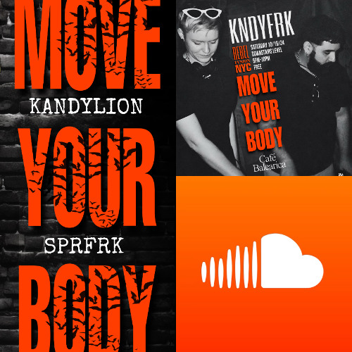 10-19-24 KNDYFRK | MOVE YOUR BODY | CAFÉ BALEARICA | BK, NYC