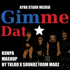 Ayra Starr x Wizkid – Gimme Dat (Konpa Mashup) by T-Klod & Soundz From Marz (Filtered Due To Copyrights)