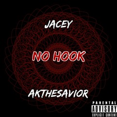 NO HOOK (ft. AKTHESAVIOR)