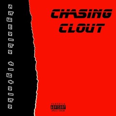 Chasing Clout