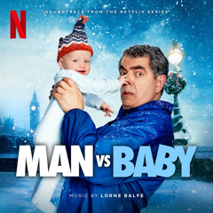 Man vs Baby ((A Cappella))