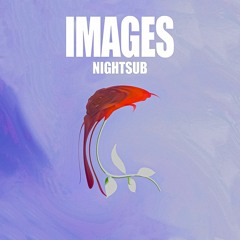 Nightsub - Images [FREE DL]