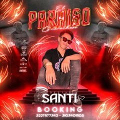 EL PARAISO GUARACHOSO - DJ SANTI ORTEGA