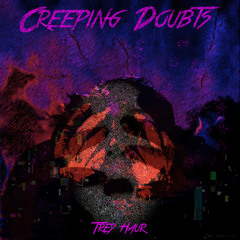 Creeping Doubts