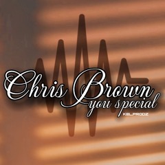 Chris Brown - You Special Kel.Prodz