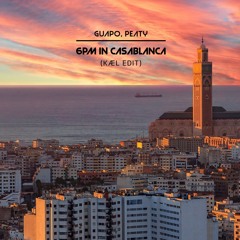 MD X-Spress Vs Peaty, Guapo - 6Pm In Casablanca (KÆL Edit)