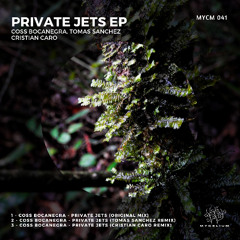 Coss Bocanegra - Private Jets ( Tomas Sanchez Remix) [Mycelium]