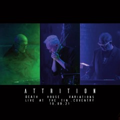 Death House Variations - Live At The Tin - 10.09.21 (extract)