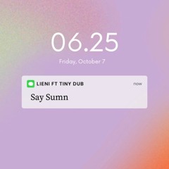 SAY SUMN - LIENI FT TINYDUB