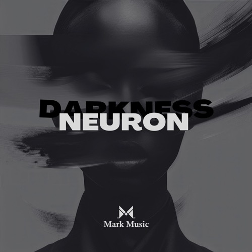 Neuron - Darkness