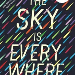[Read] PDF 📪 The Sky Is Everywhere by  Jandy Nelson KINDLE PDF EBOOK EPUB