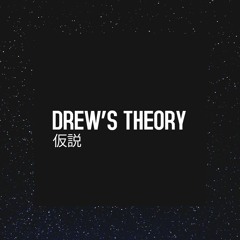 Drew's Theory - Always