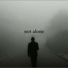 not alone(demo)