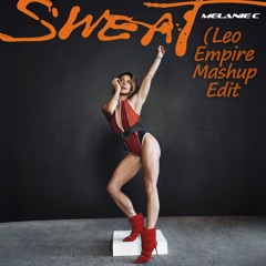 Melanie C x Purple Disco Machine - Sweat (Leo Empire Mashup Edit)