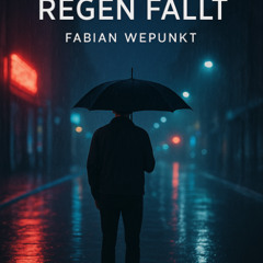 Wenn der Regen fällt