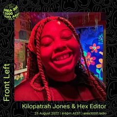 Front Left w. Kilopatrah Jones & Hex Editor - 25 August 2022