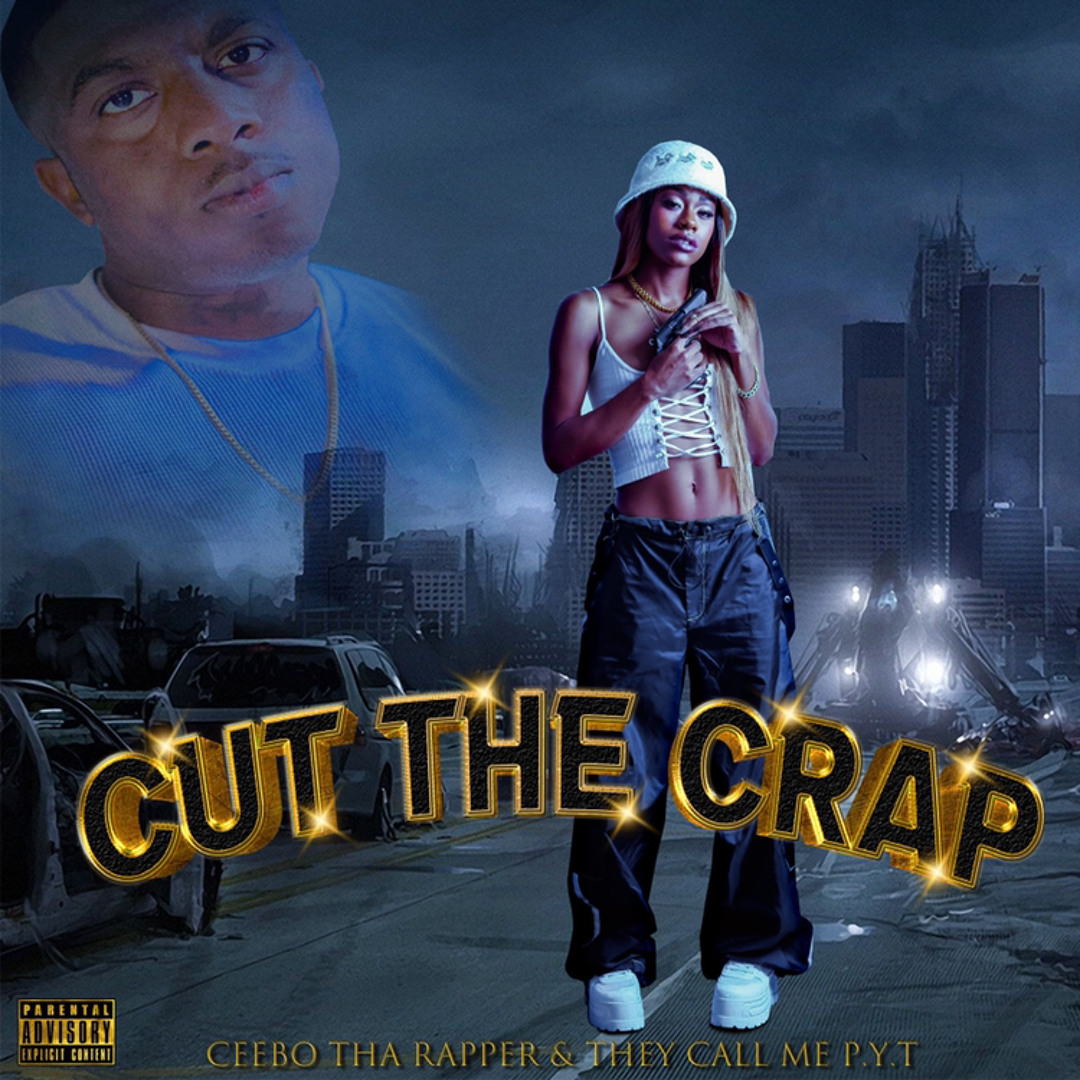 Stream Ceebo Tha Rapper ft They Call Me P.Y.T-Cut The Crap by They Call ...