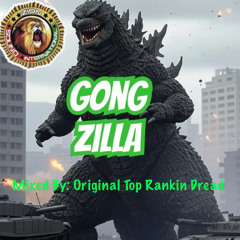 Gong Zilla Mixtape