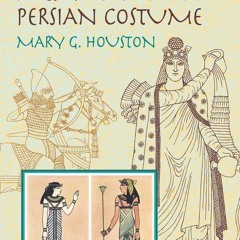 [PDF] DOWNLOAD FREE Ancient Egyptian, Mesopotamian & Persian Costume (Dover Fash