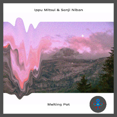 Melting Pot by Ippu Mitsui, Senji Niban
