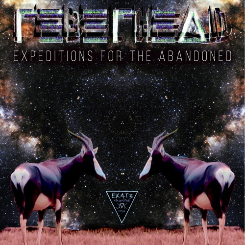 REBERHEAD - EXPEDITIONS FOR THE ABANDONED [EKT/USA-DGT-018] [MIXED FULL-LENGTH ALBUM]