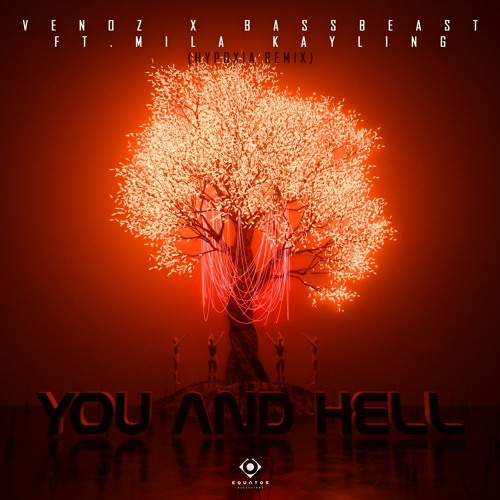 Venoz X Bassbeast - You & Hell ft. Mila Kayling (Hypoxia Remix)
