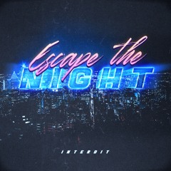 INTERDIT - Escape The Night