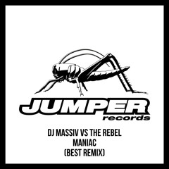 Dj Massiv Vs The Rebel - Maniac (BEST Remix) FREE DOWNLOAD