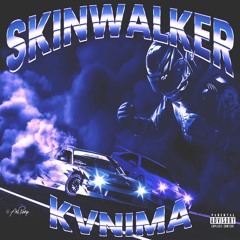 SKINWALKER (PROD. PAVSKI)