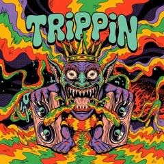 TRIPPIN (FREE DL)