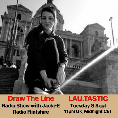 #117 Draw The Line Radio Show 08-09-2020 with guest mix in 2nd hr by Lau.tastic