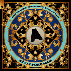 Armin van Buuren, Reinier Zonneveld & Roland Clark - We Can Dance Again