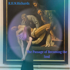 The Passage of Becoming the Soul