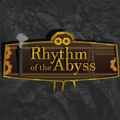 Rhythm of the Abyss