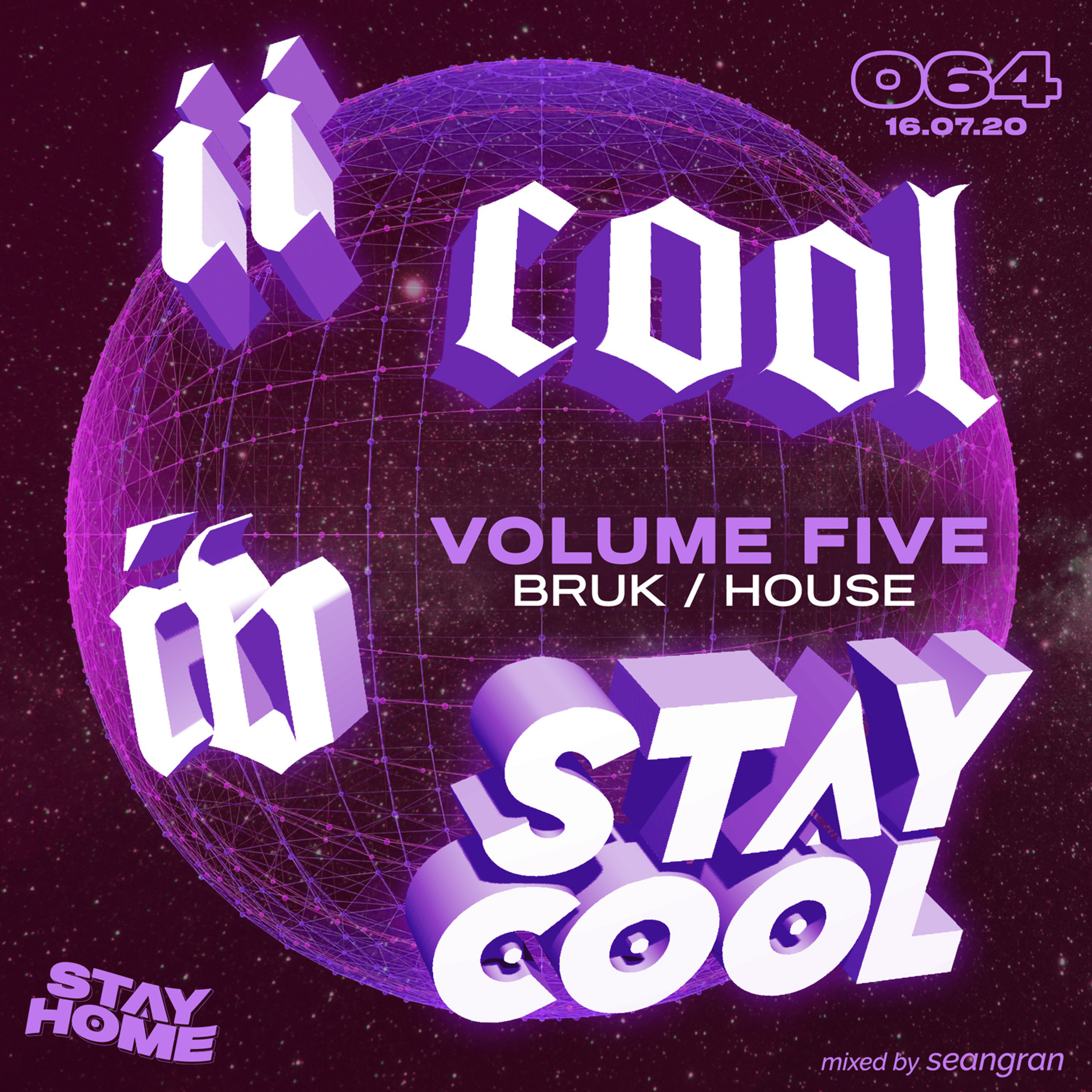 Stay Cool #064: 2 Cool 4 Stay Cool V (16th July 2020)