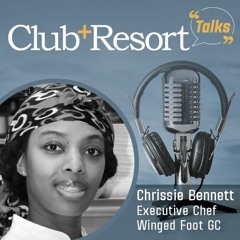 Chrissie Bennett On Her New Role as Executive Chef of Winged Foot Golf Club