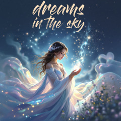dreams in the sky